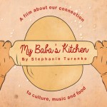 My Baba’s Kitchen – Crowdfunding a Film About Culture, Food, and Music